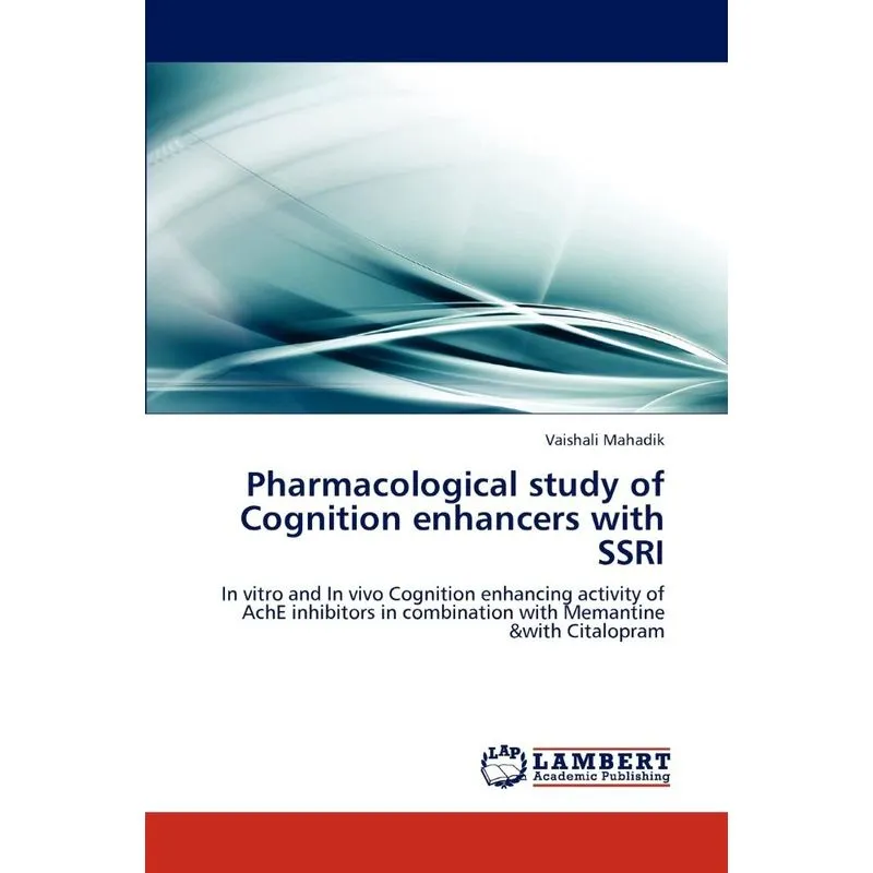 Pharmacological Study of Cognition Enhancers with Ssri