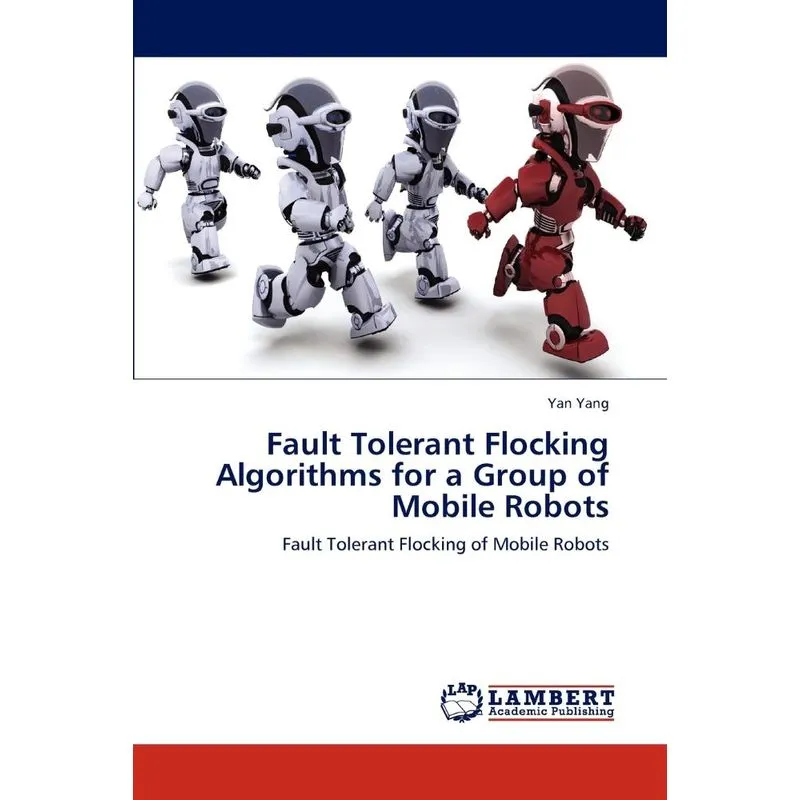 Fault Tolerant Flocking Algorithms for a Group of Mobile Ro