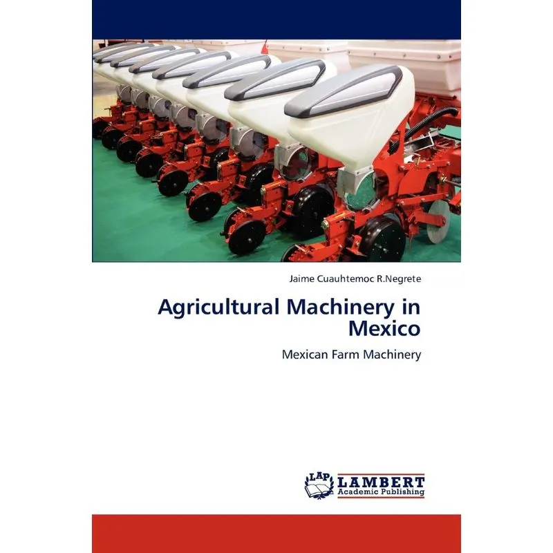 Agricultural Machinery in Mexico