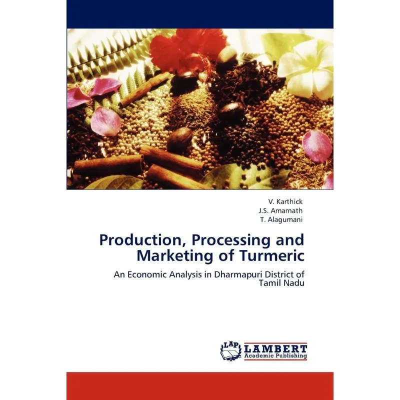 Production, Processing And Marketing Of Turmeric
