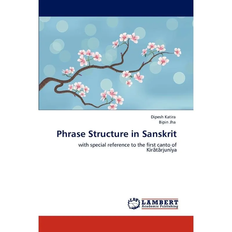 Phrase Structure in Sanskrit