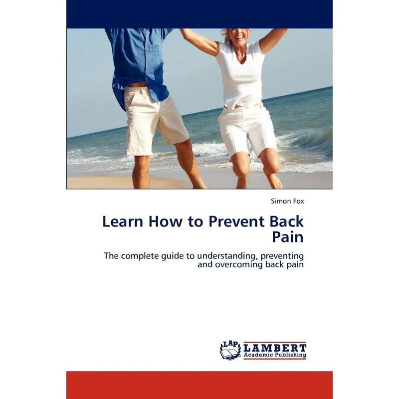 Learn How To Prevent Back Pain