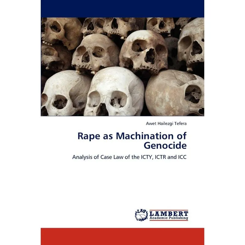 Rape as Machination of Genocide
