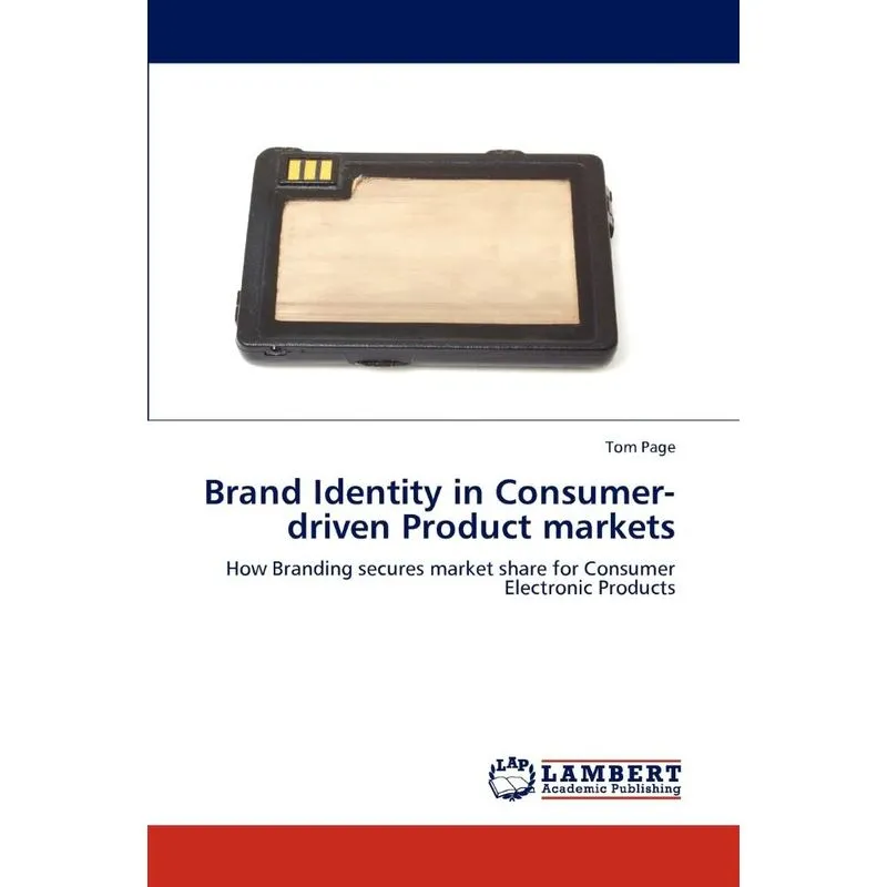 Brand Identity In Consumer-driven Product Markets