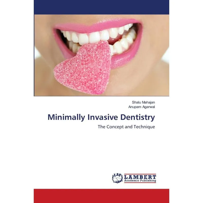 Minimally Invasive Dentistry