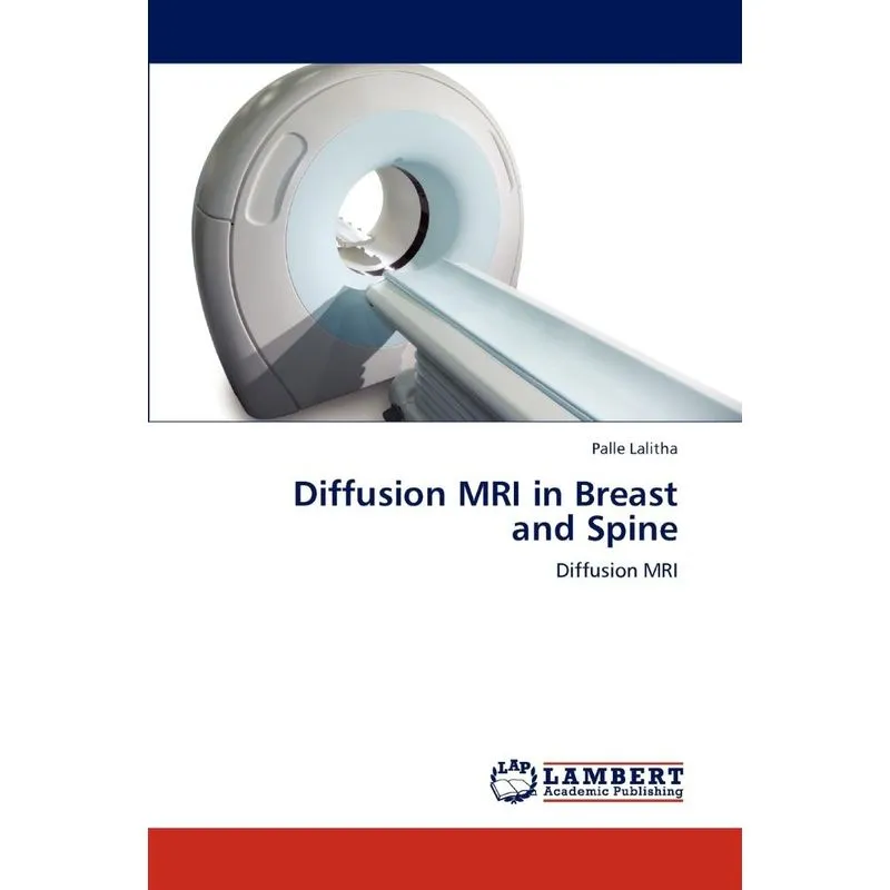 Diffusion MRI in Breast and Spine