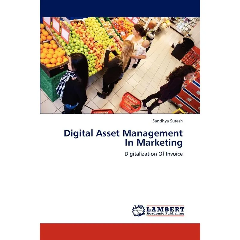 Digital Asset Management In Marketing