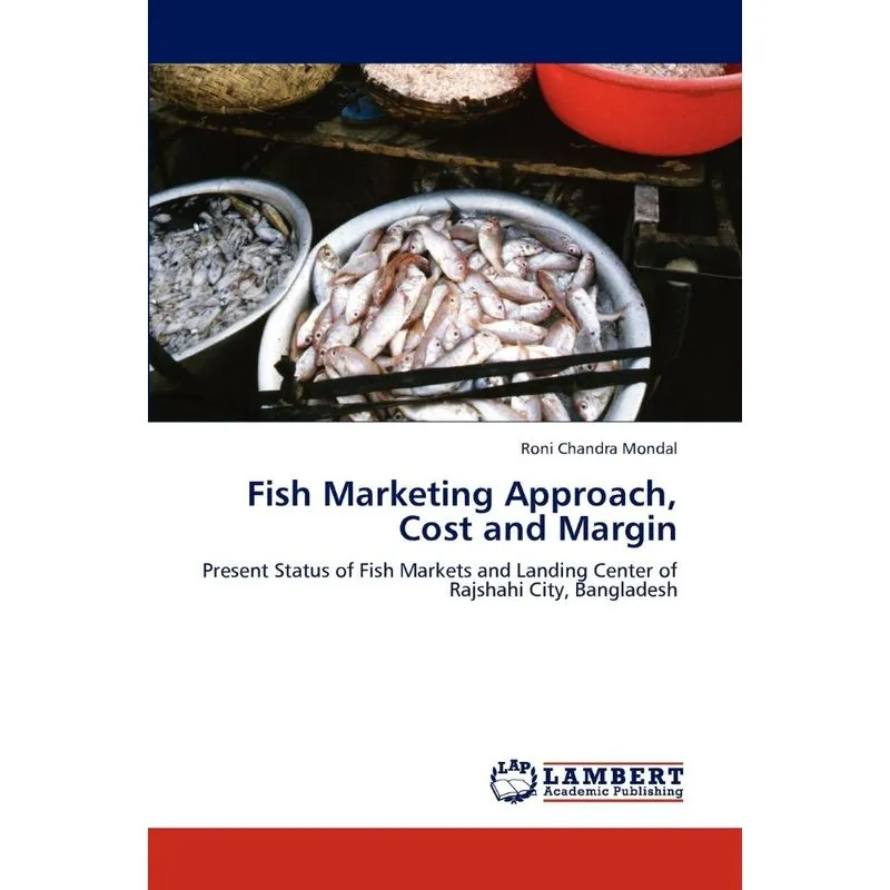 Fish Marketing Approach, Cost and Margin