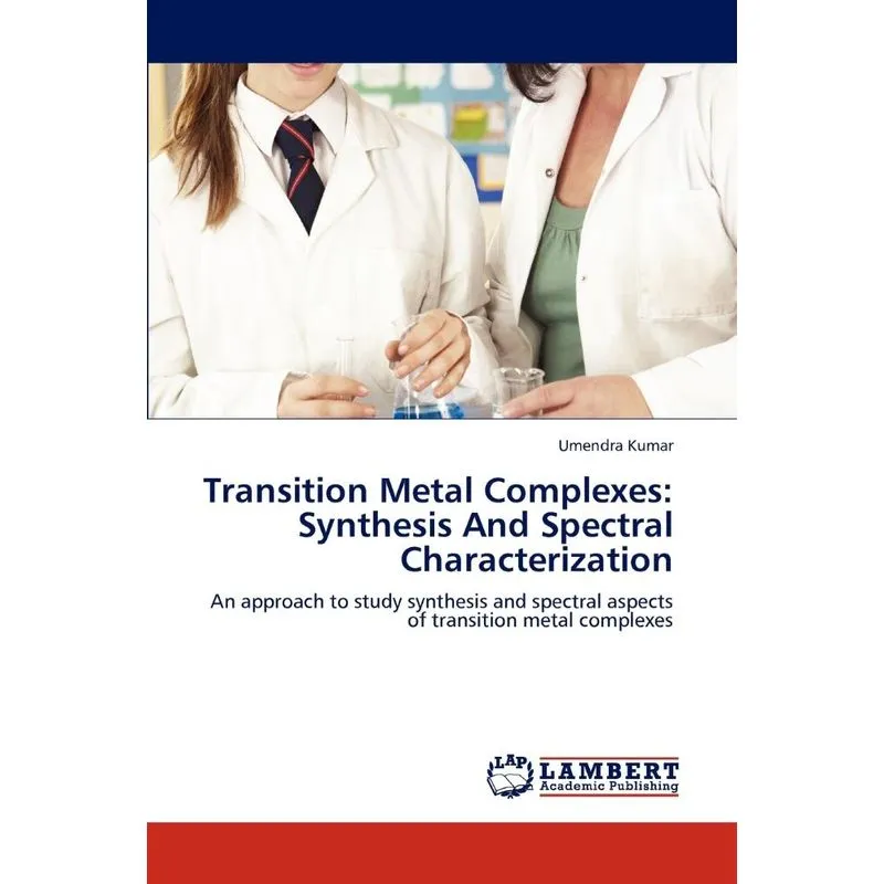Transition Metal Complexes