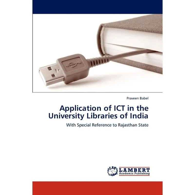 Application of ICT in the University Libraries of India