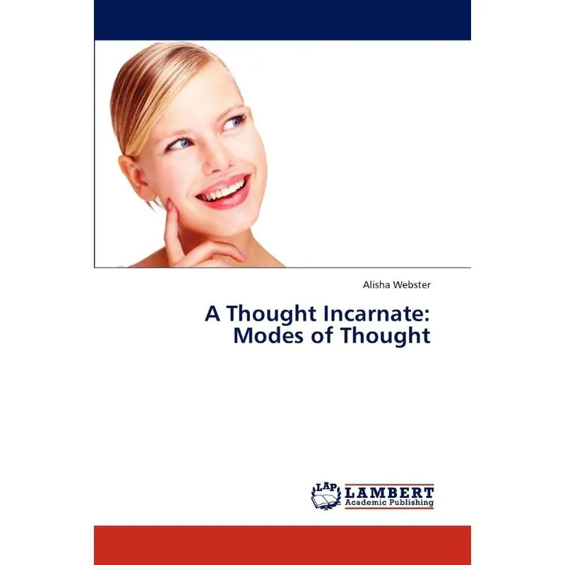 A Thought Incarnate