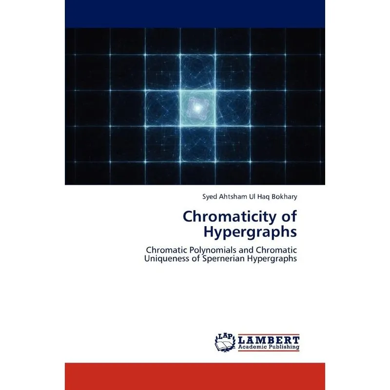 Chromaticity Of Hypergraphs