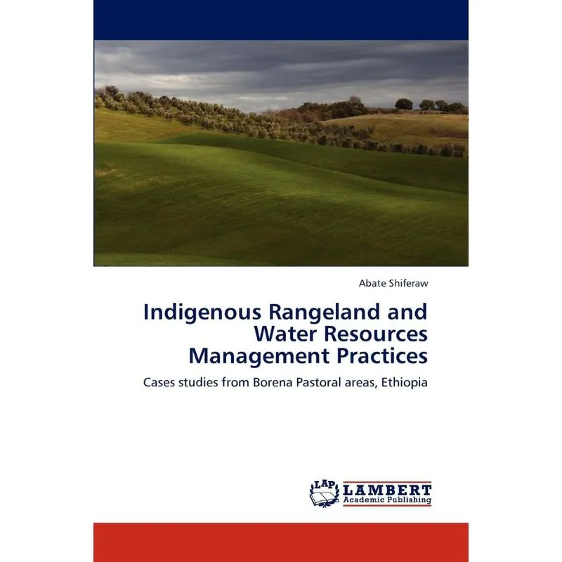 Indigenous Rangeland and Water Resources Management Practic