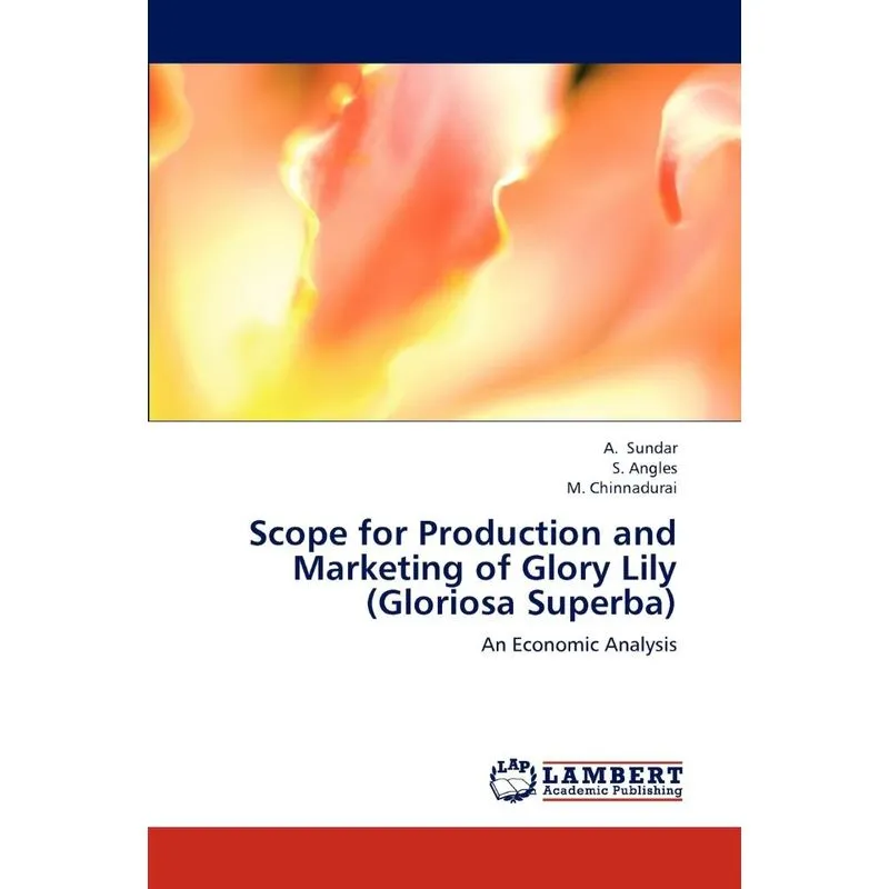 Scope for Production and Marketing of Glory Lily (Gloriosa