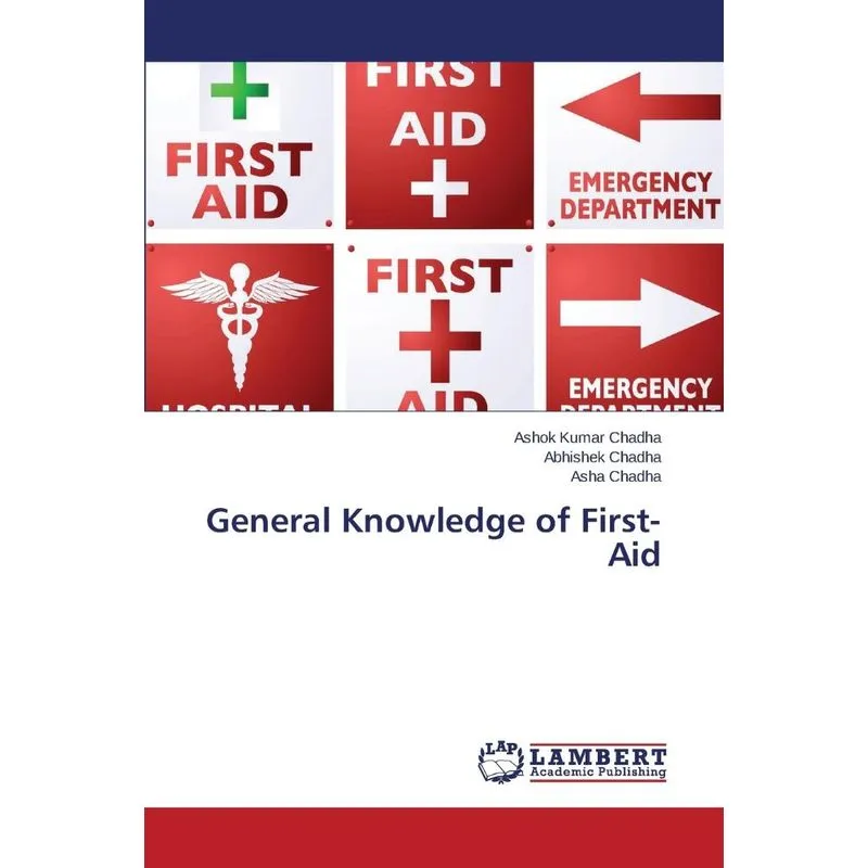 General Knowledge of First-Aid
