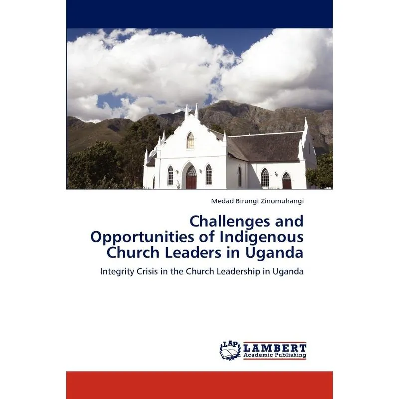 Challenges And Opportunities Of Indigenous Church Leaders I