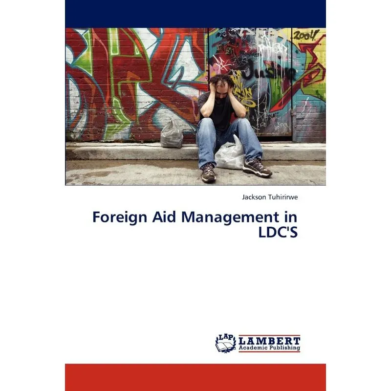 Foreign Aid Management in LDCS