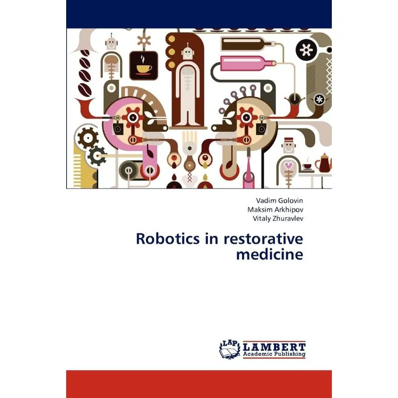Robotics in restorative medicine