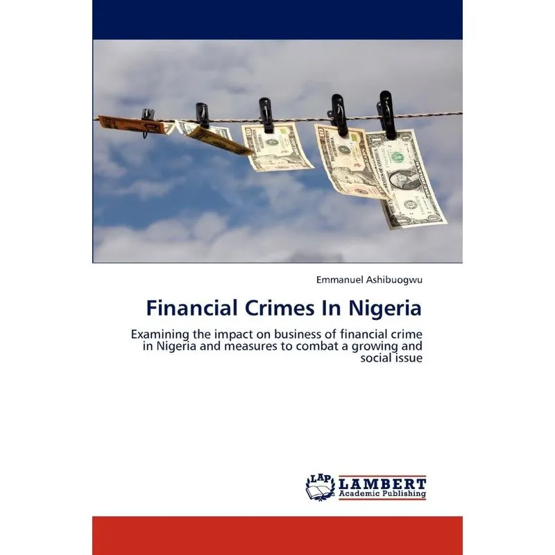Financial Crimes In Nigeria