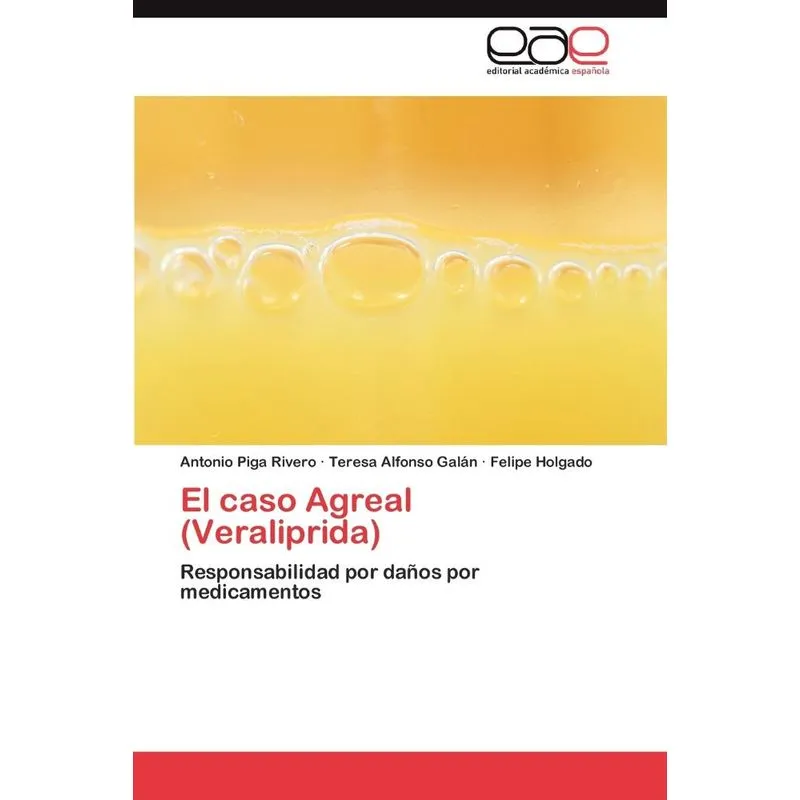 El caso Agreal (Veraliprida)
