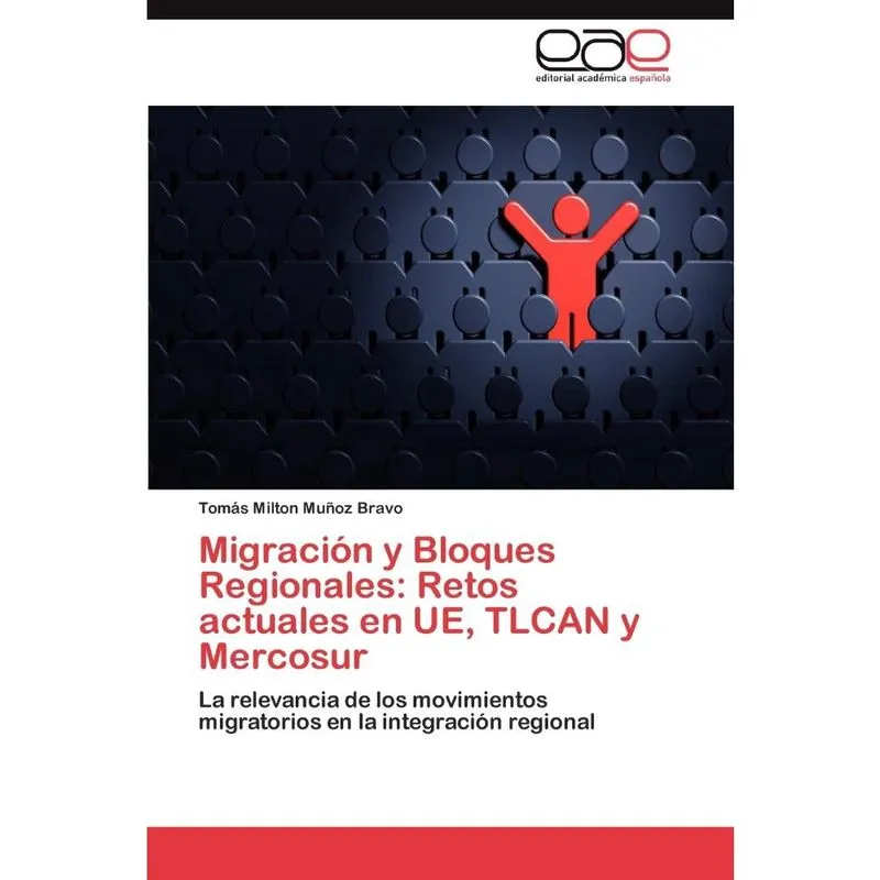 Migración y Bloques Regionales