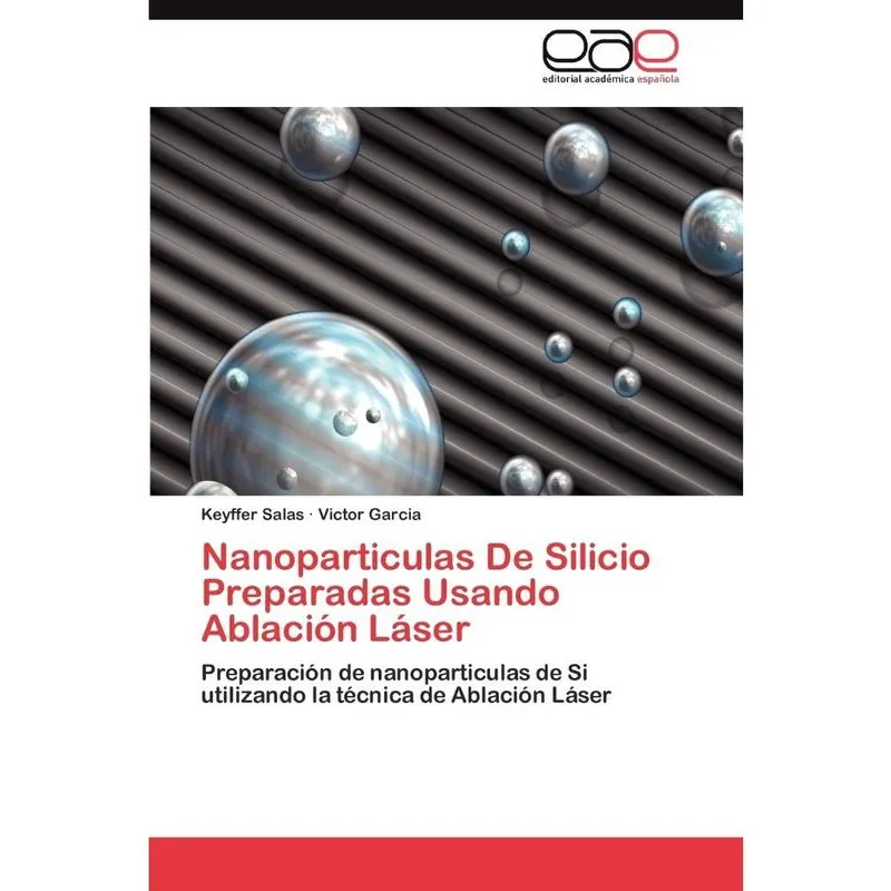 Nanoparticulas De Silicio Preparadas Usando Ablación Láser