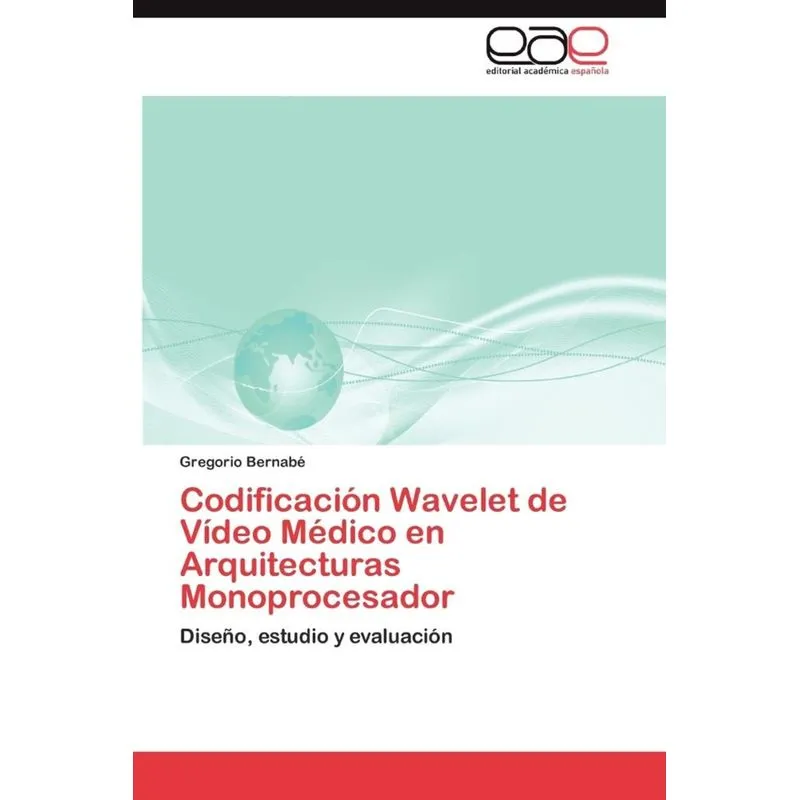 Codificación Wavelet de Vídeo Médico en Arquitecturas Monoprocesador