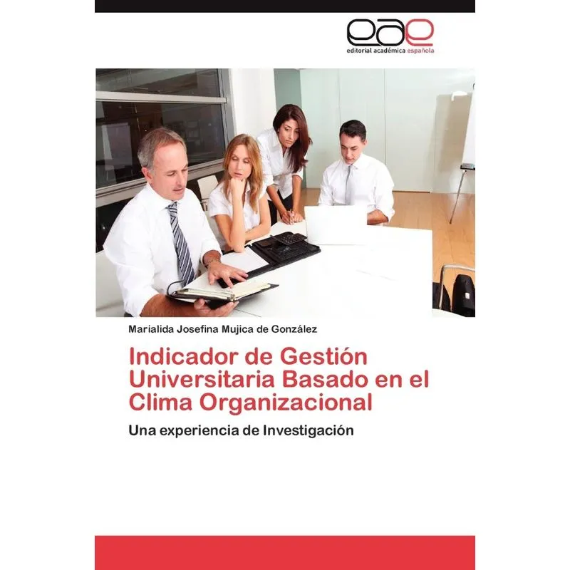 Indicador de Gestión Universitaria Basado en el Clima Organ