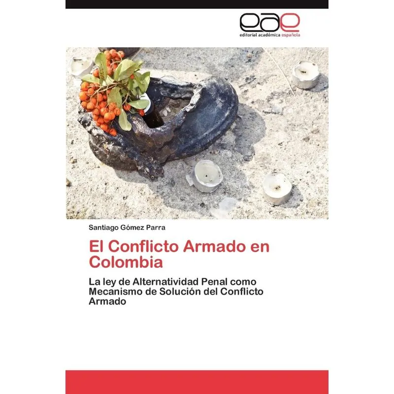 El Conflicto Armado en Colombia