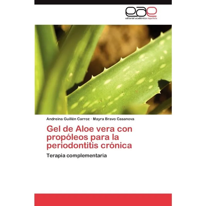 Gel de Aloe vera con propóleos para la periodontitis crónic