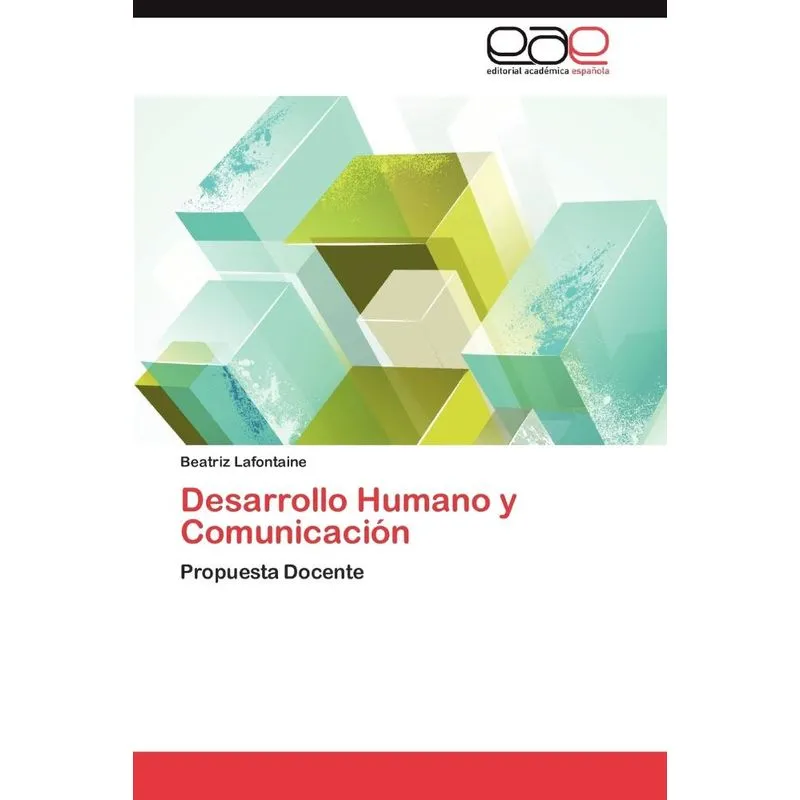 Desarrollo Humano Y Comunicacion