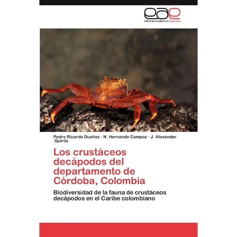 Los Crustaceos Decapodos del Departamento de Cordoba, Colom