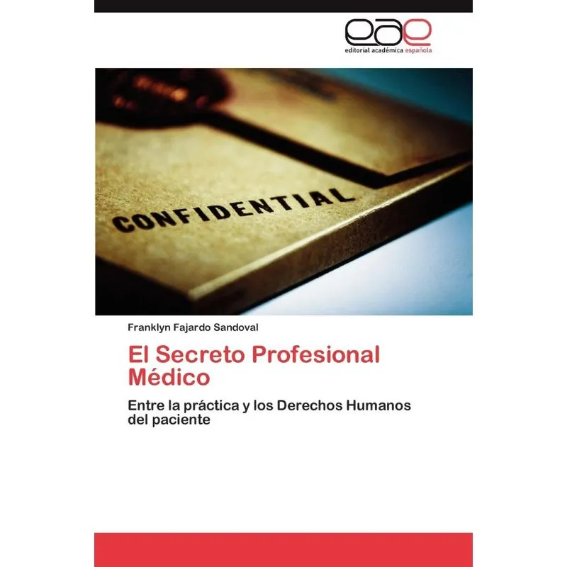 El Secreto Profesional Medico