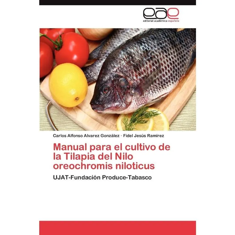 Manual para el cultivo de la Tilapia del Nilo Oreochromis n