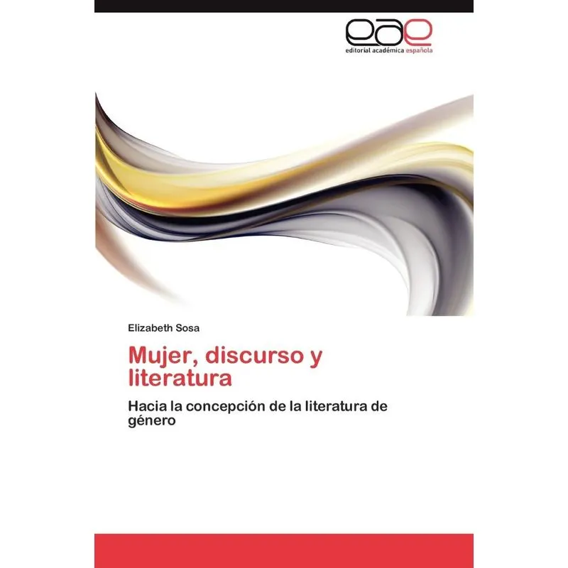 Mujer, discurso y literatura