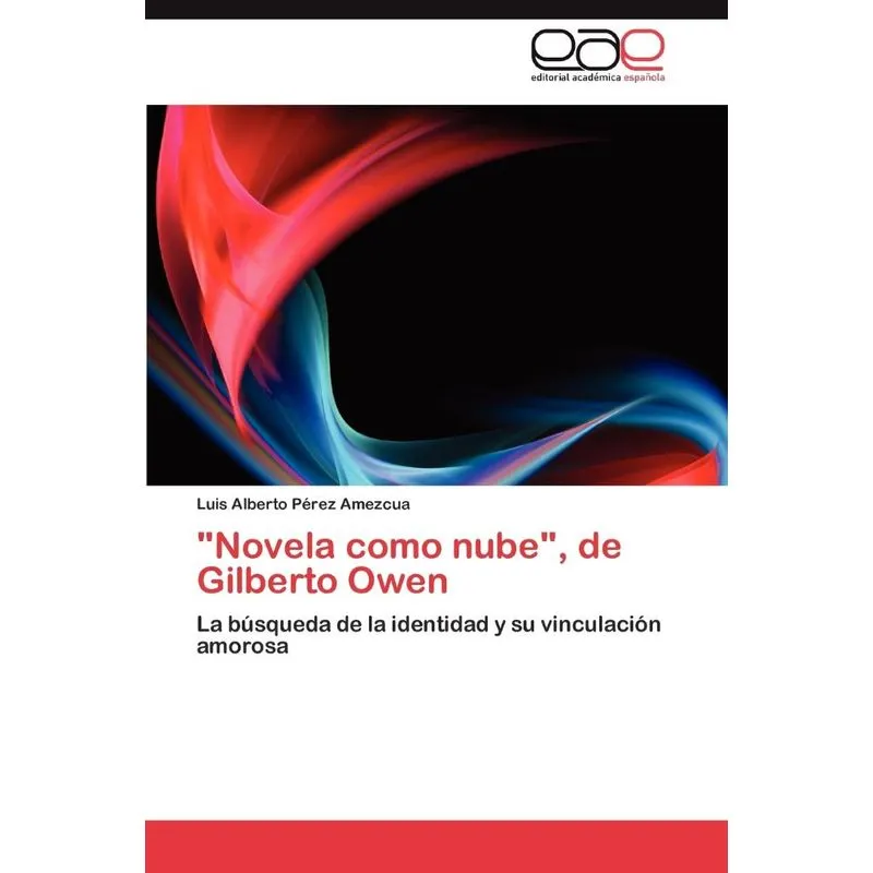 Novela como nube, de Gilberto Owen