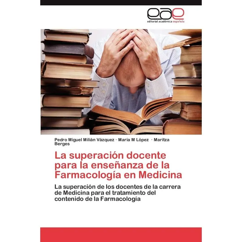 La Superación Docente Para La Enseñanza De La Farmacología