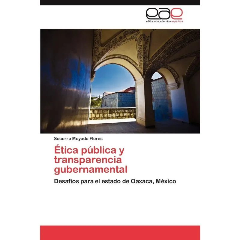Ética pública y transparencia gubernamental
