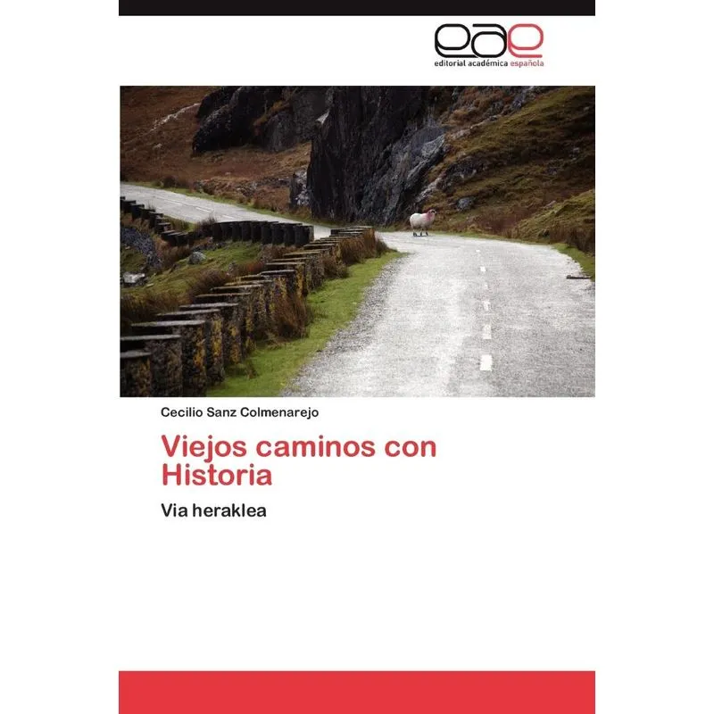 Viejos caminos con Historia
