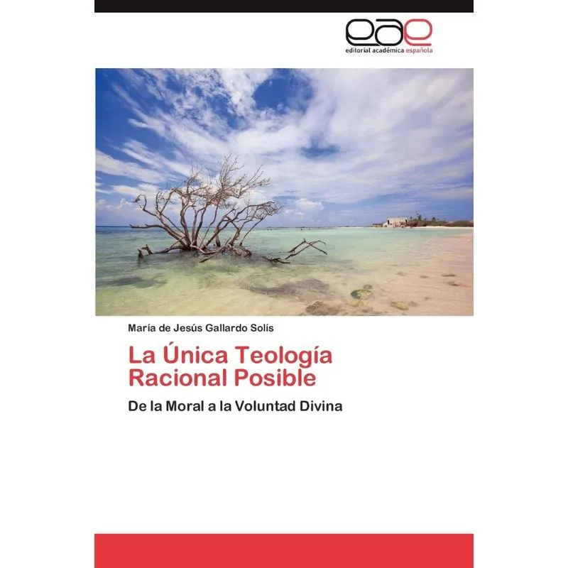 La Única Teología Racional Posible