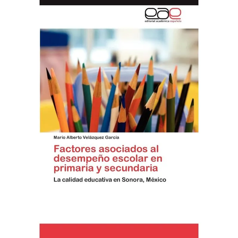 Factores Asociados Al Desempeno Escolar En Primaria y Secun