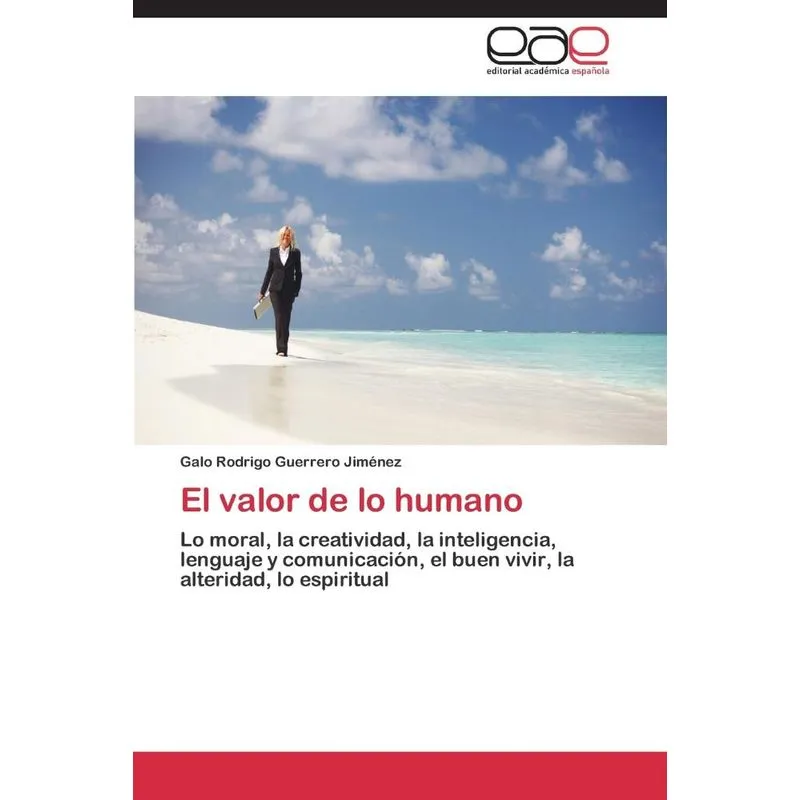 El Valor de Lo Humano