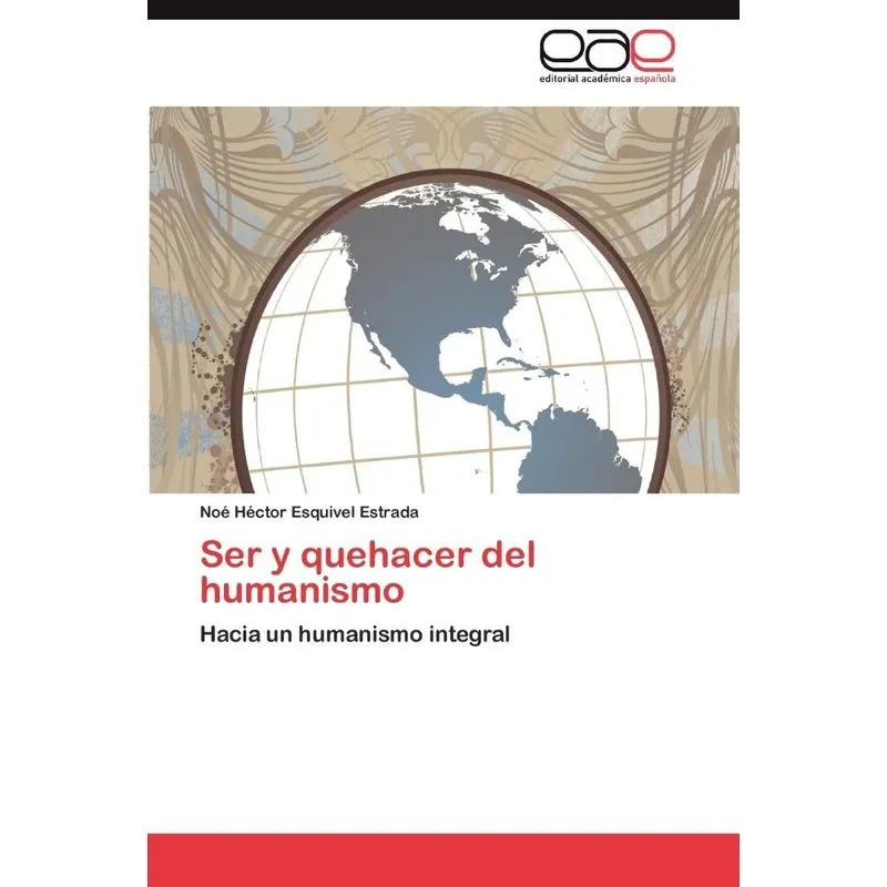 Ser y quehacer del humanismo