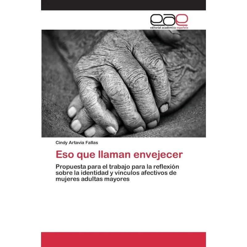 Eso que llaman envejecer