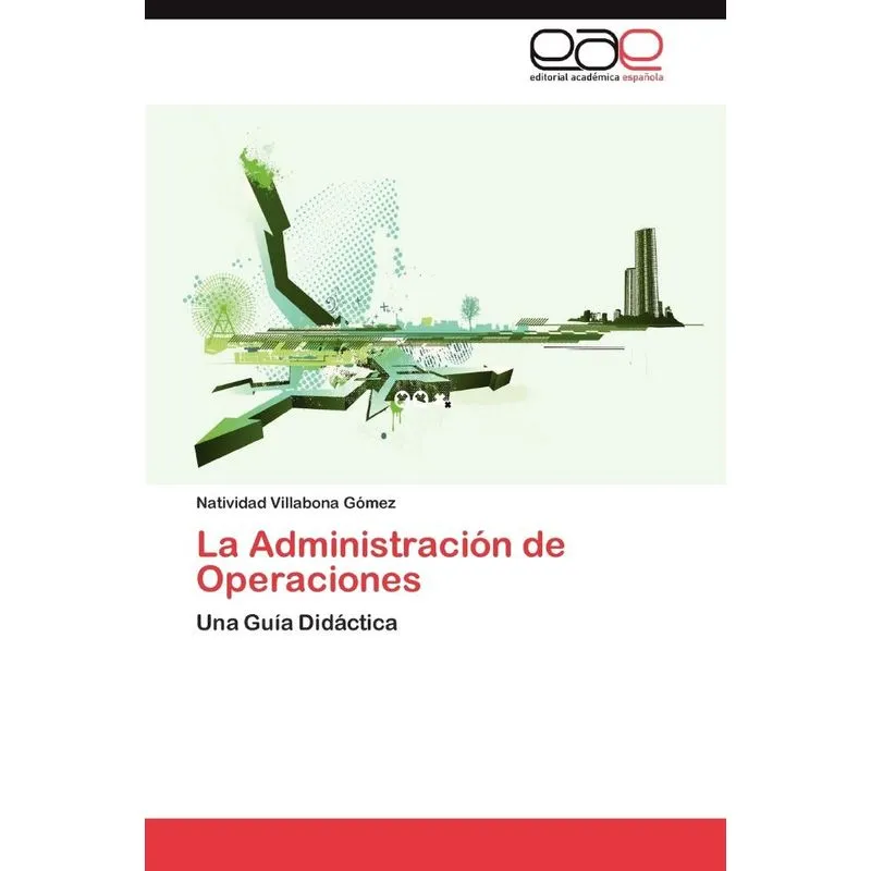La Administración de Operaciones