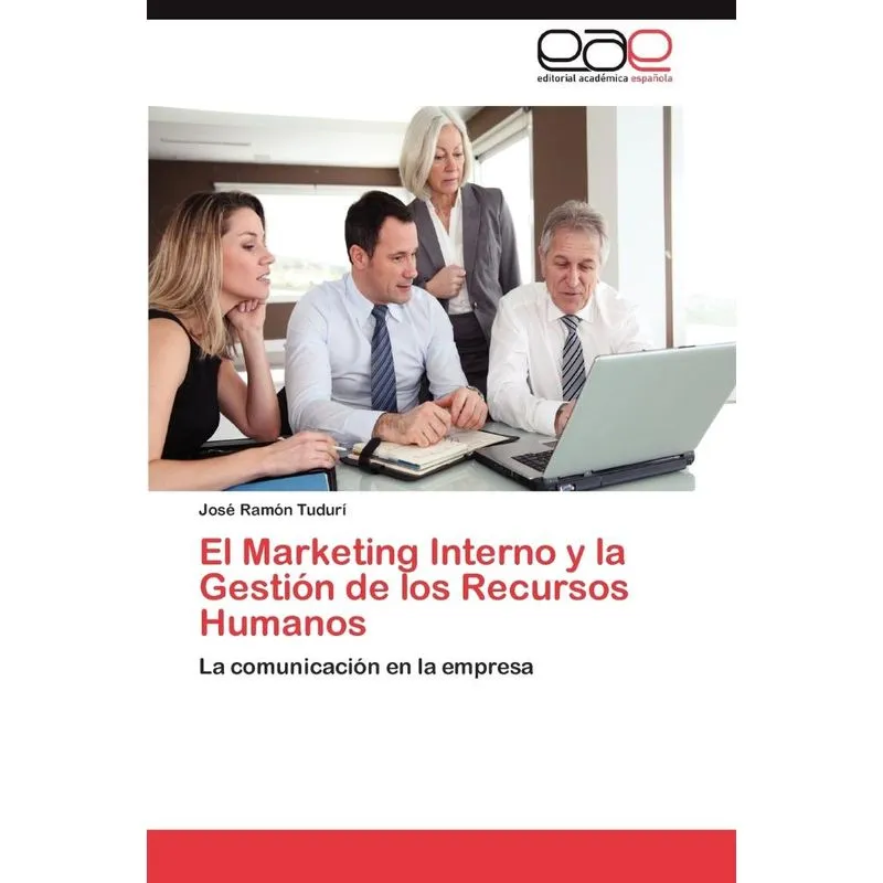 El Marketing Interno y la Gestión de los Recursos Humanos