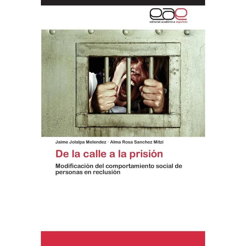 de La Calle a la Prision