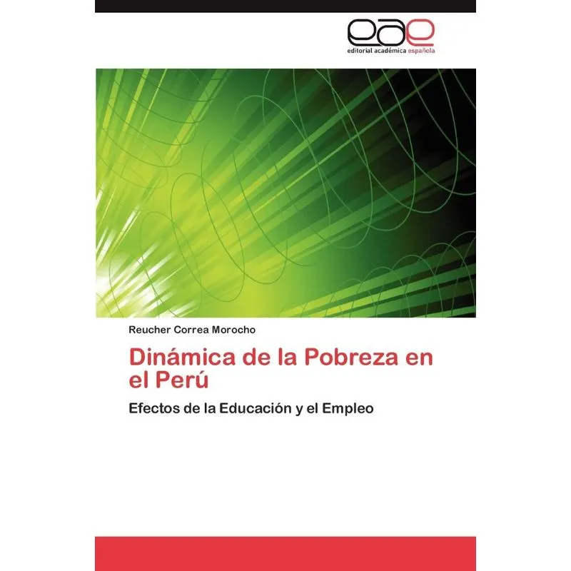 Dinámica de la Pobreza en el Perú