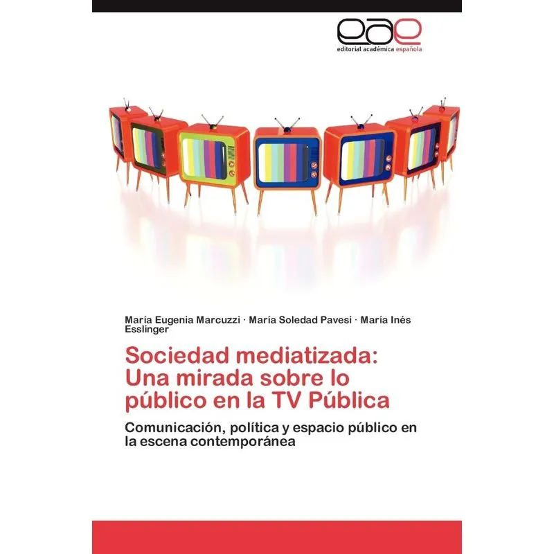 Sociedad mediatizada