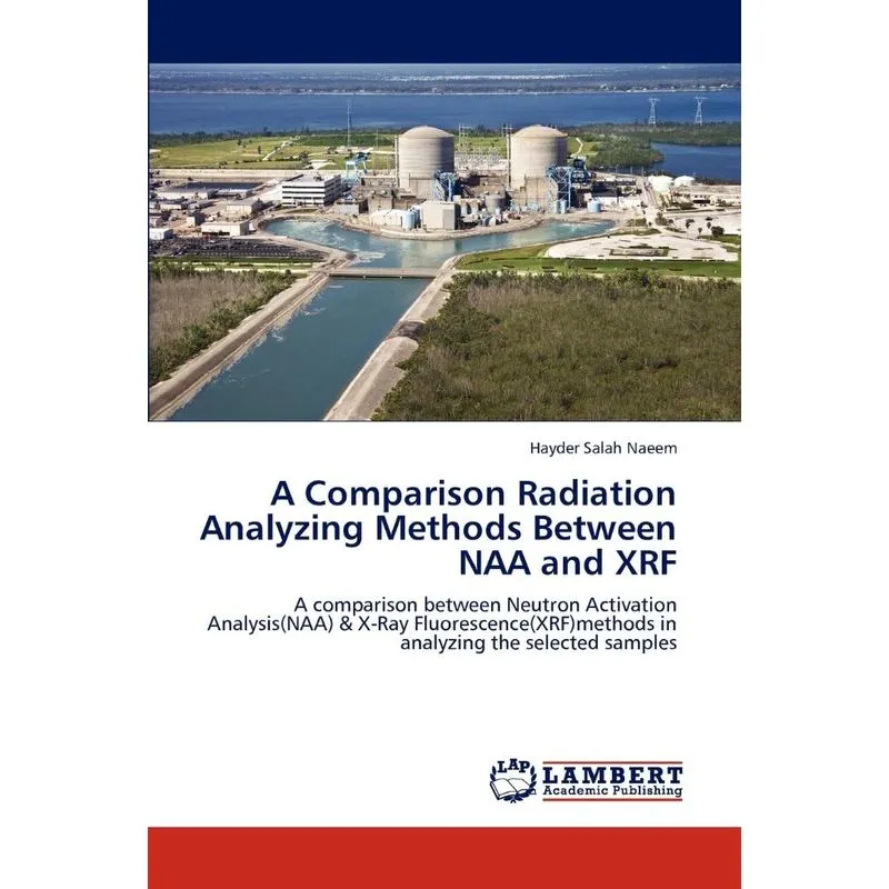 A Comparison Radiation Analyzing Methods Between Naa and Xr